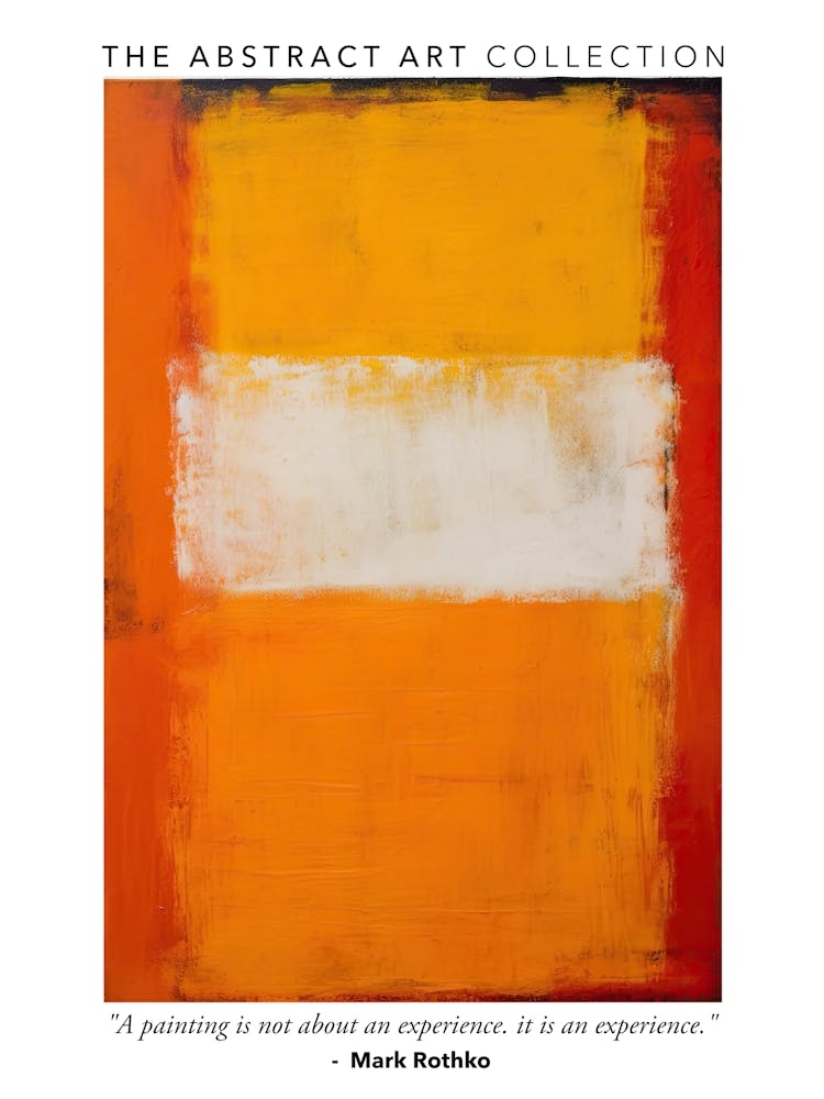 Orange Tones Abstract Rothko Quote 2 Exhibition Poster