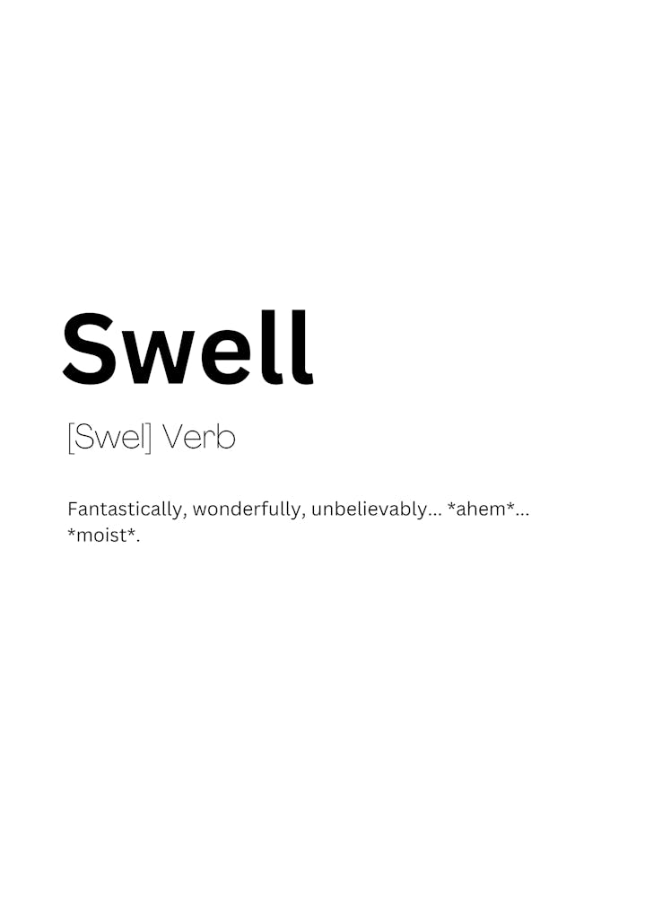Swell Definition Meaning