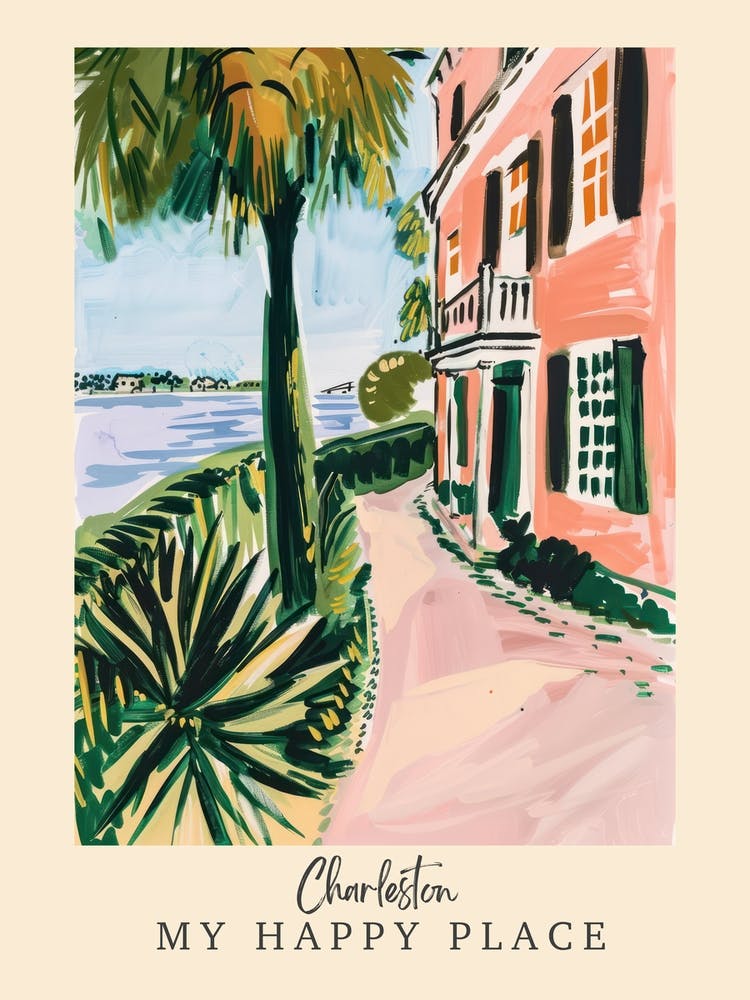 My Happy Place Charleston 1 Travel Poster