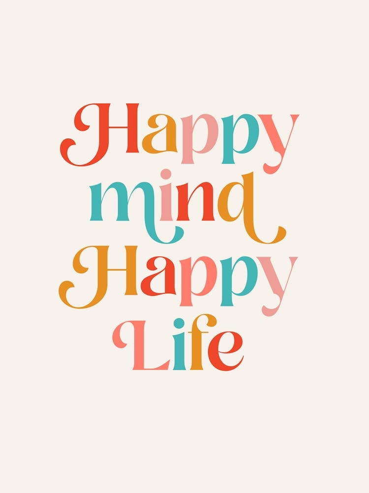 Happy Mind Happy Life Retro typography