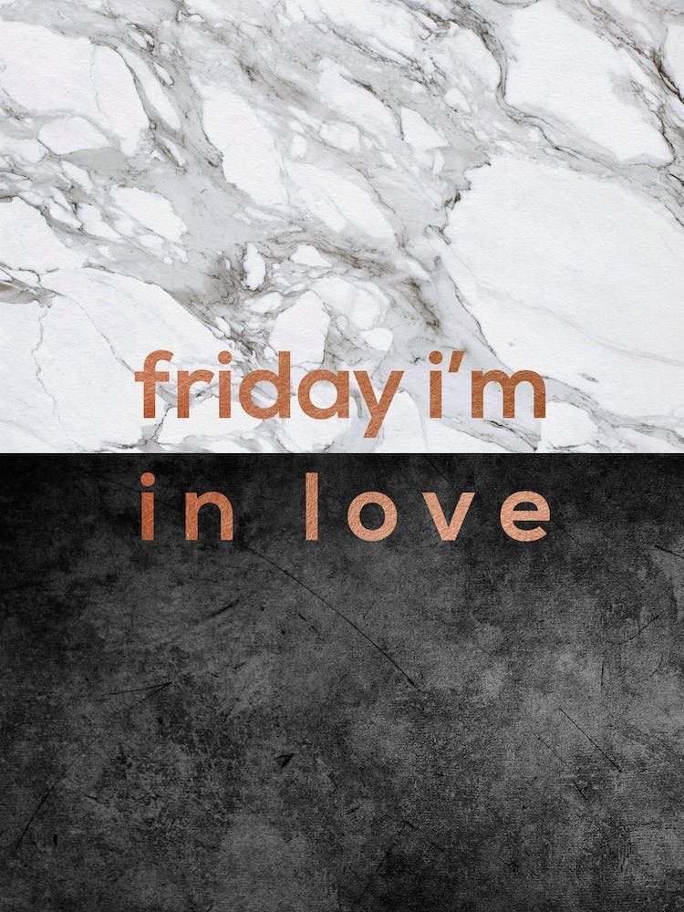 Friday I'm In Love Copper