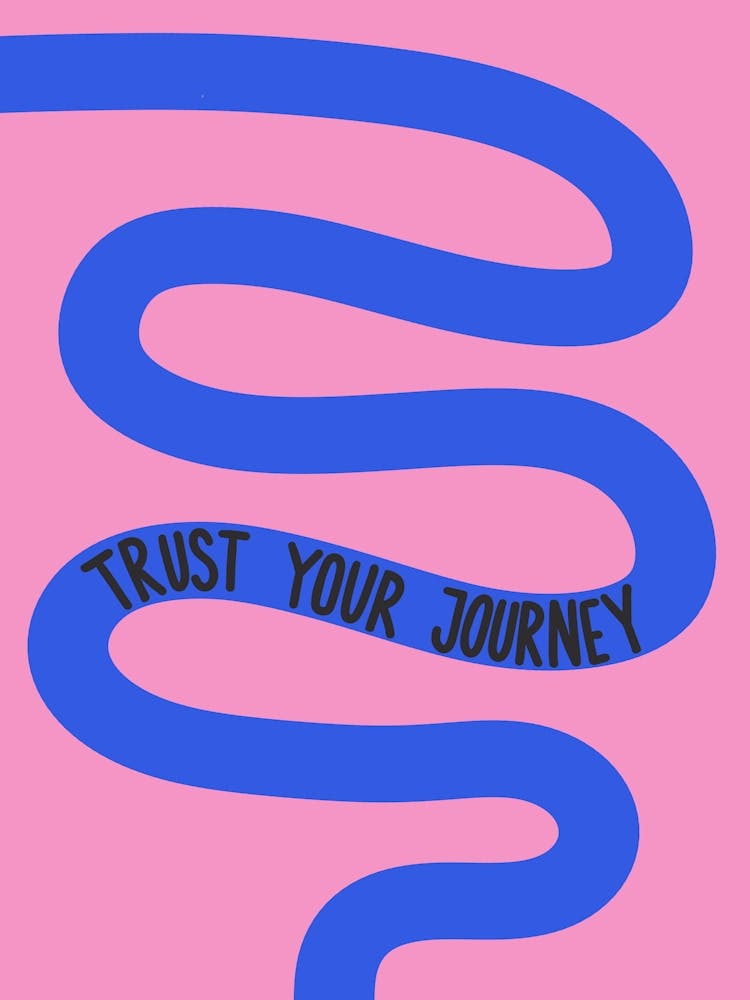 Trust Your Journey Pink and Blue Positive Illustration Motivational