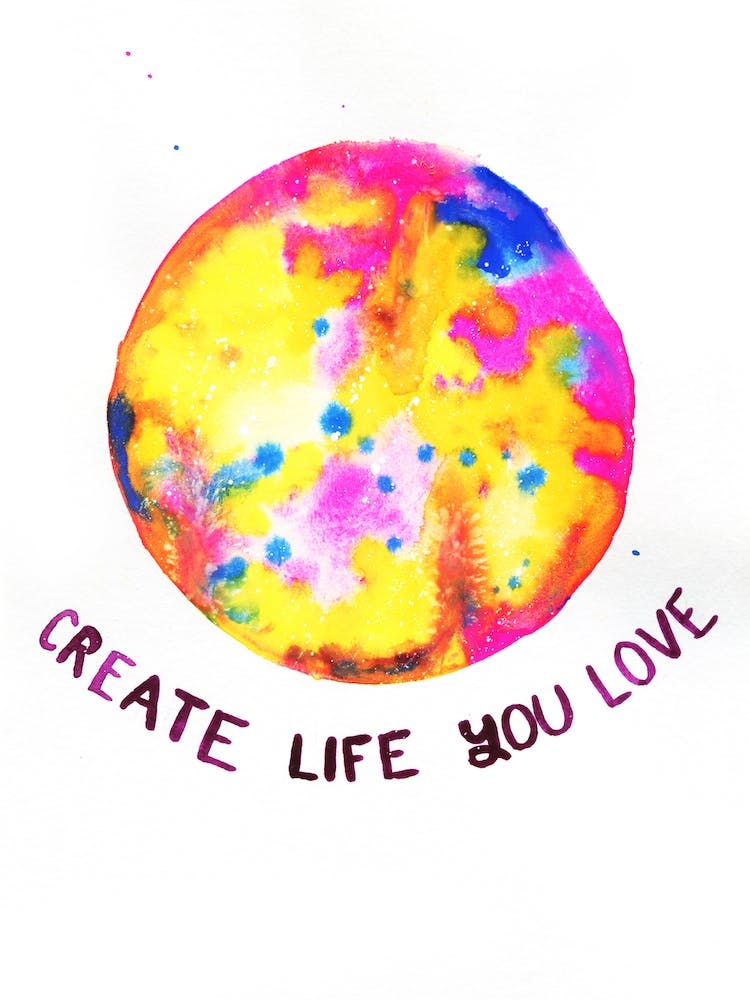 Create Life You Love