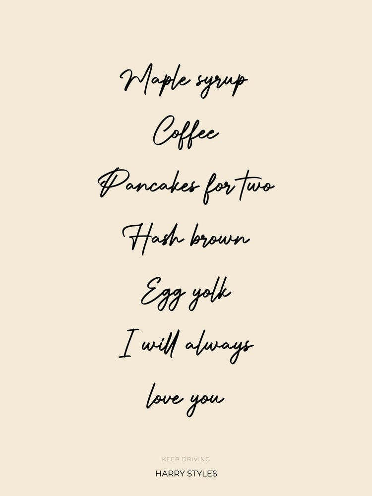 Harry Styles Keep Driving Lyrics Poster 2