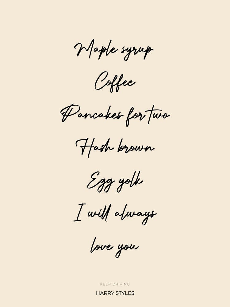 Harry Styles Keep Driving Lyrics Poster 2