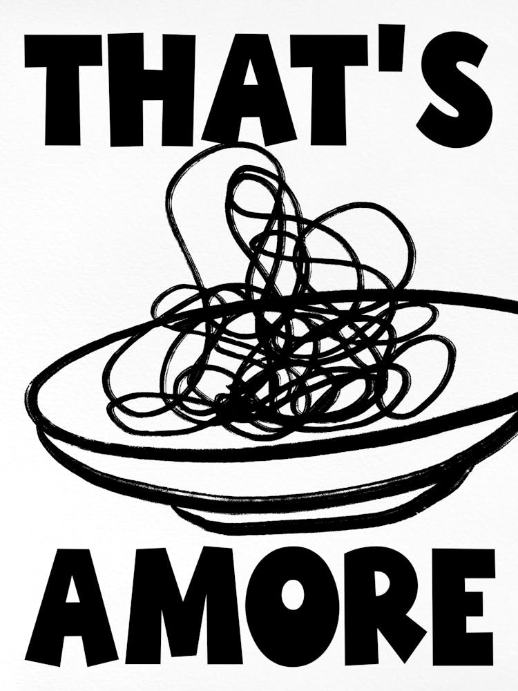 That’s Amore (Black & White)