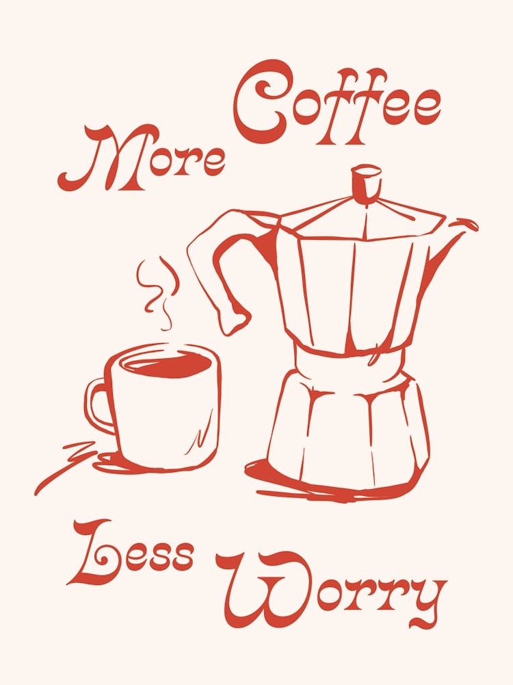 Retro Coffee Print More Coffee Less Worry
