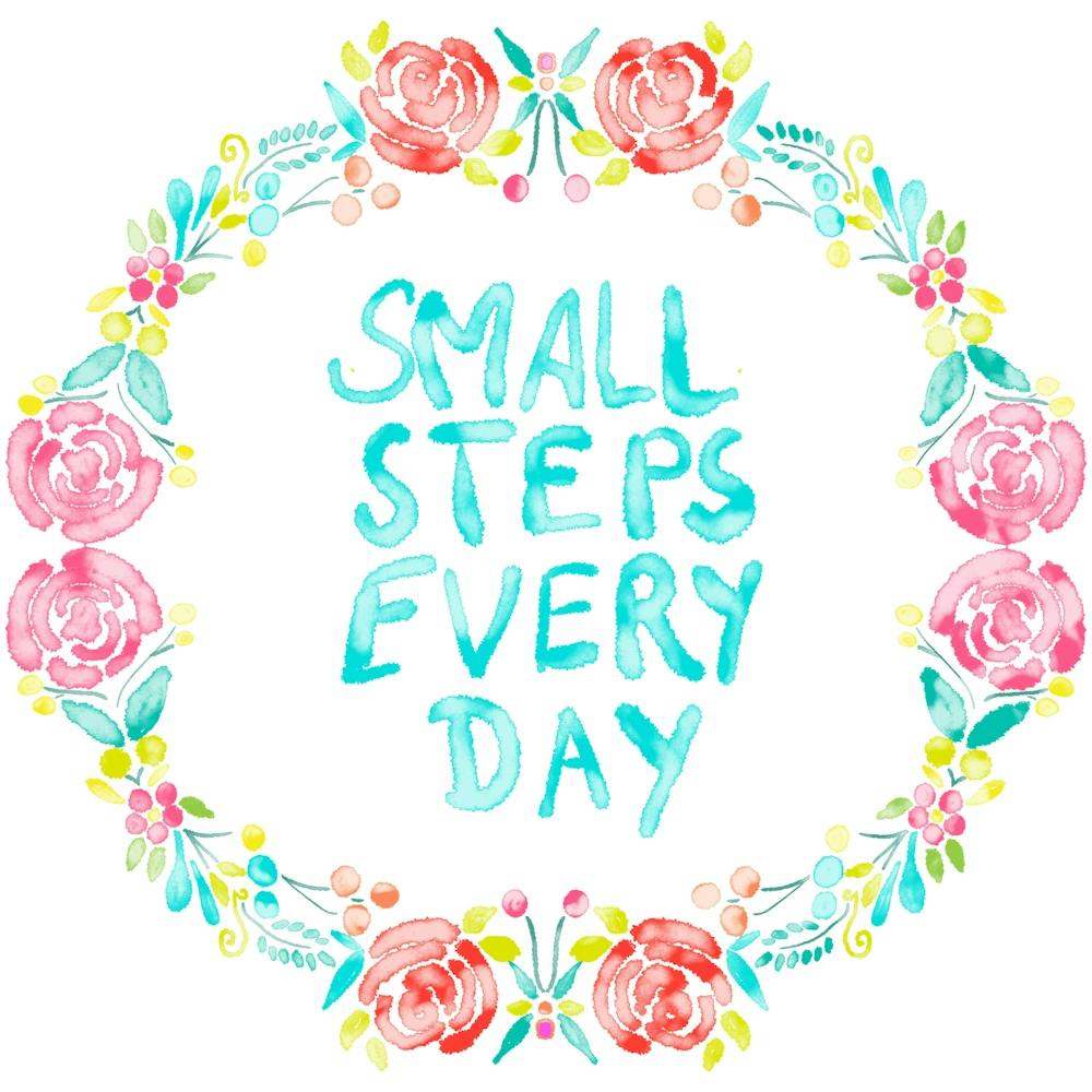 Small Steps Every Day - Watercolour Floral