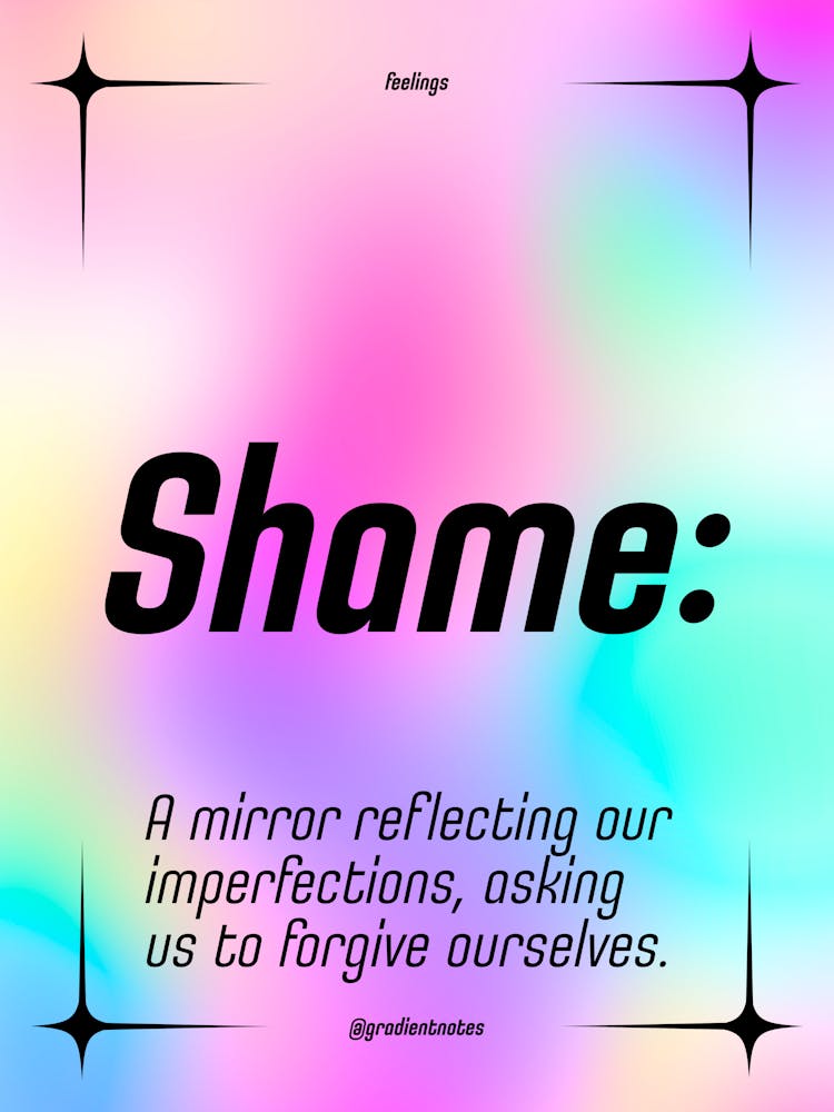 Shame - Quotes - Positive - GradientNotes