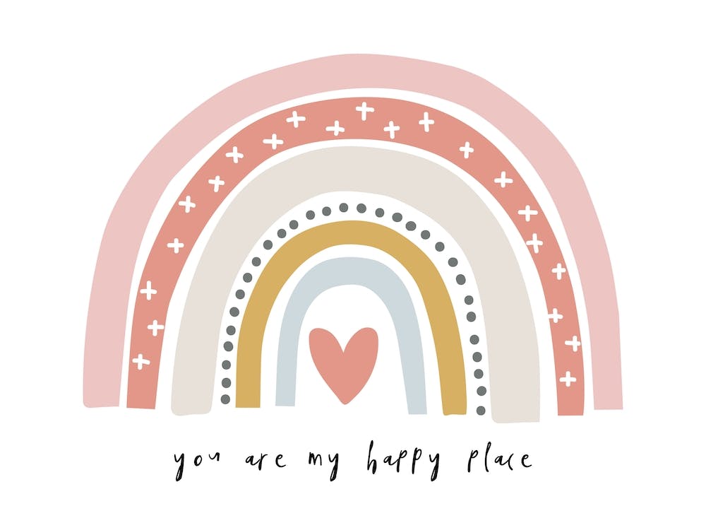 You Are My Happy Place Rainbow