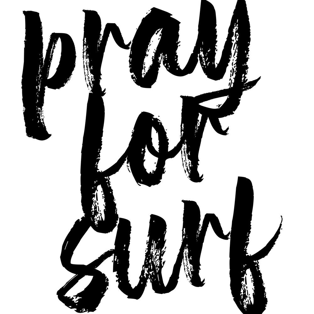 Pray For Surf Bold Script Square