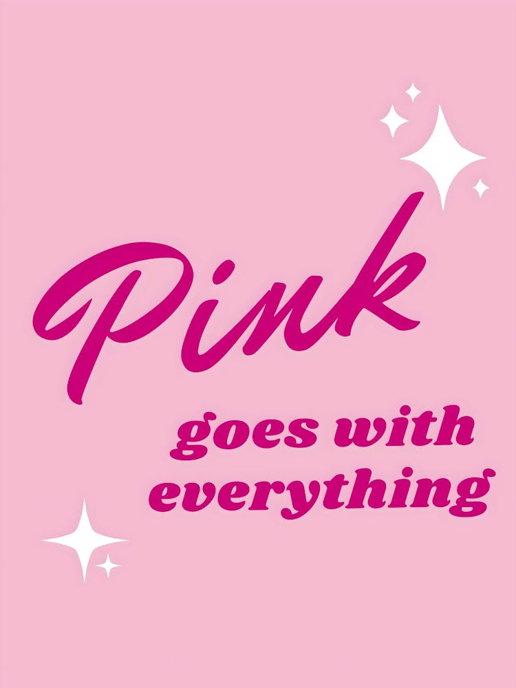 Pink Goes With Everything