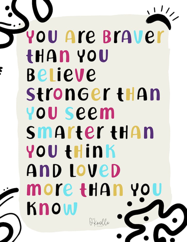 You are braver
