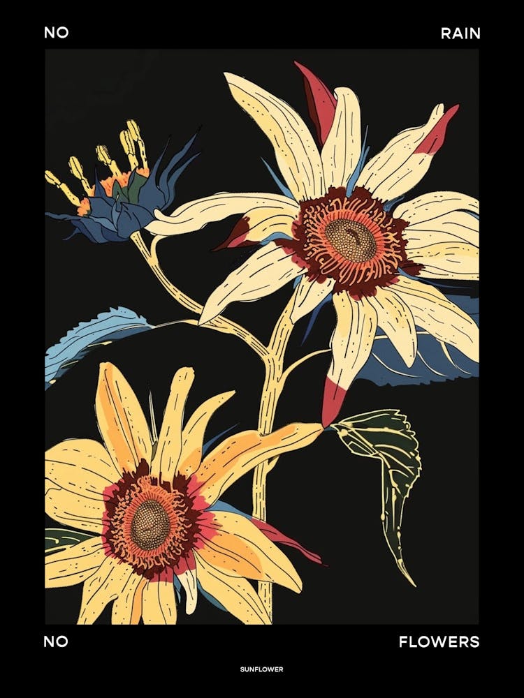 No Rain No Flowers Poster Sunflower 2