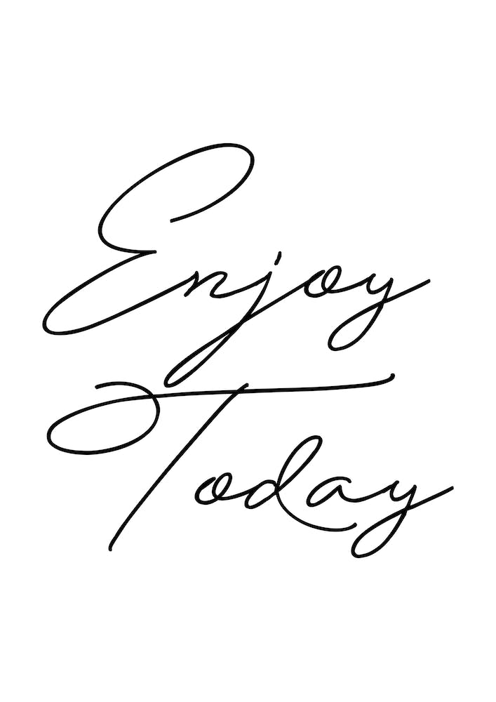 Enjoy Today
