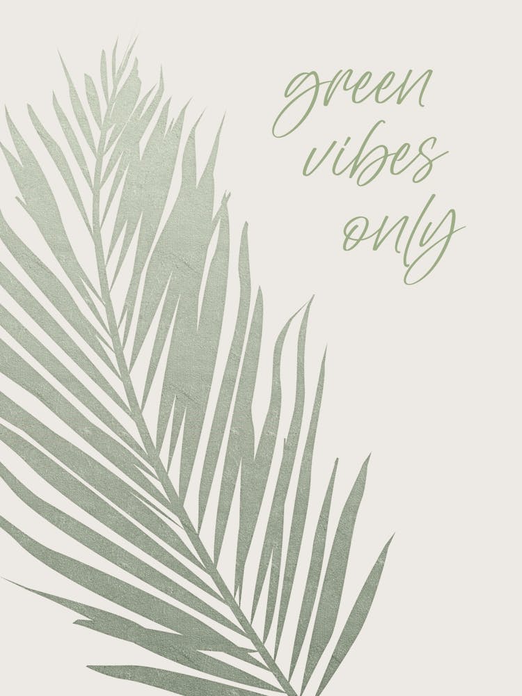 Green Vibes Only 1
