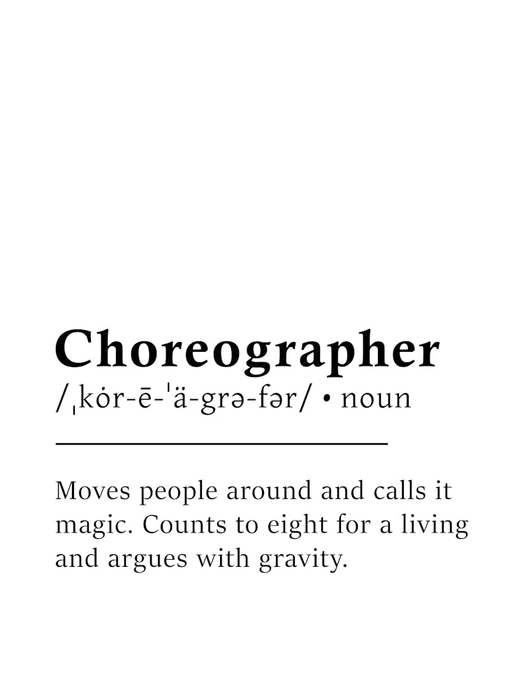 Choreographer Definition Poster - Dictionary