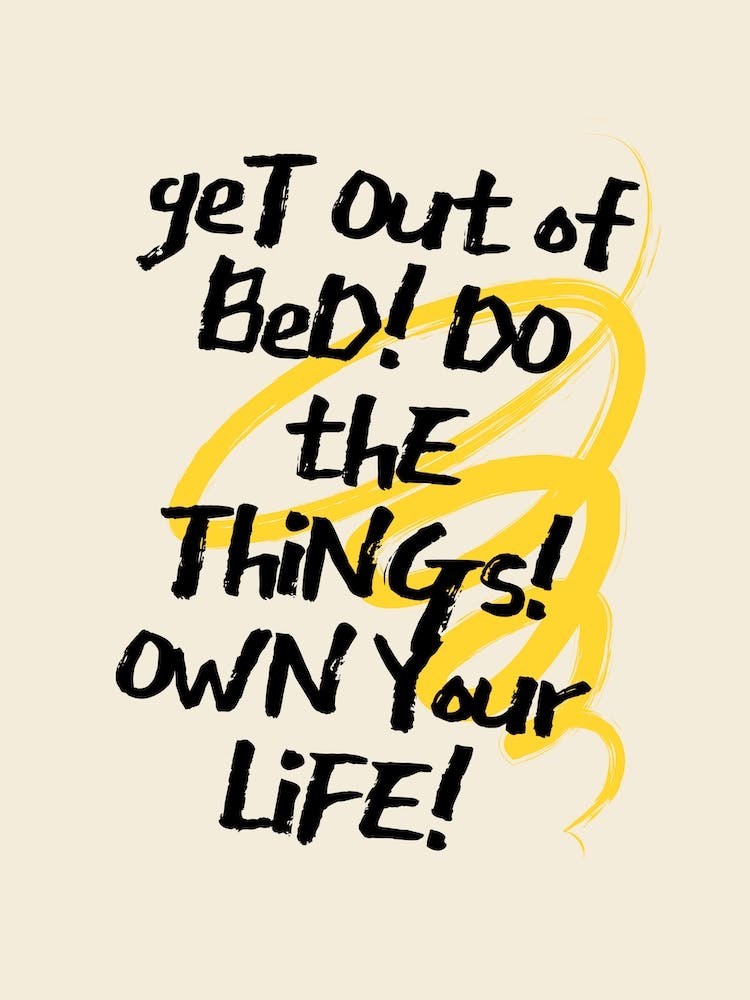Get Out Of Bed