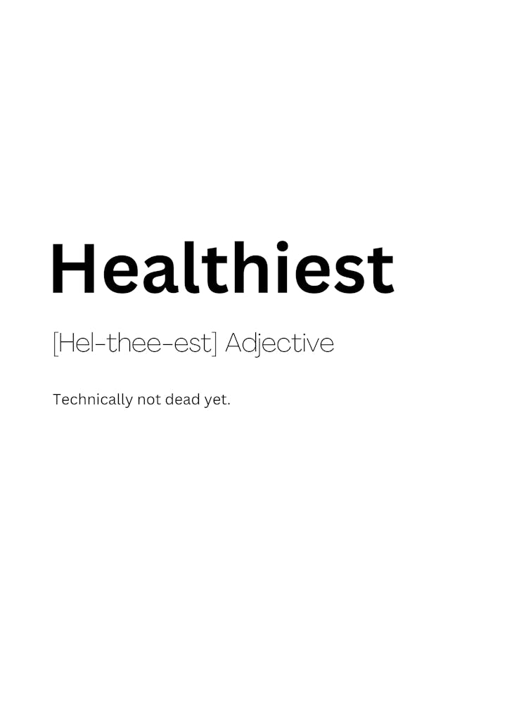 Healthiest Definition Meaning