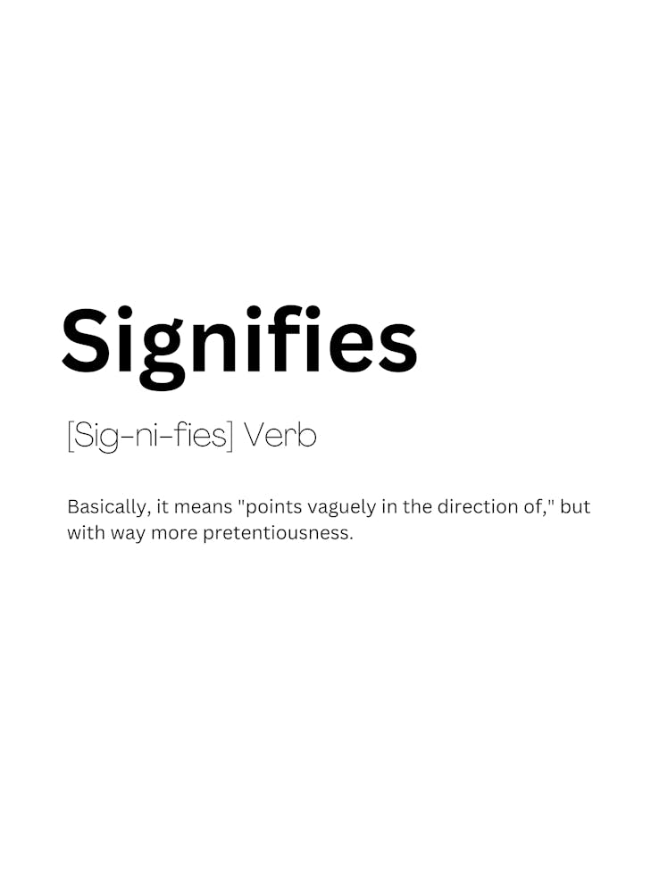 Signifies Definition Meaning 1