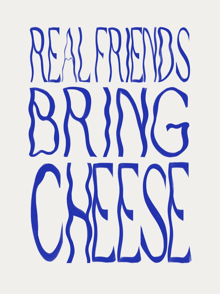 Real Friends Bring Cheese 1