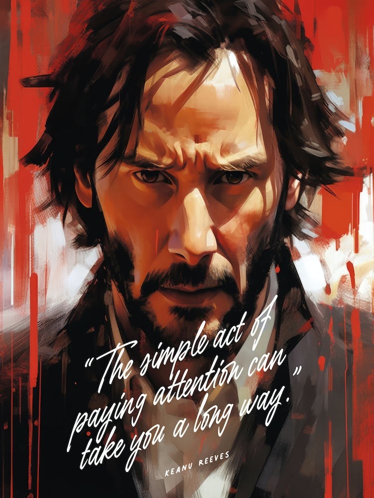 Keanu Reeves Art Quote