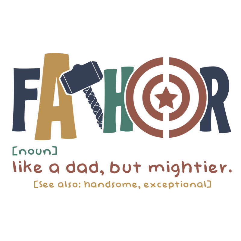 Father Like A Dad But Mightier