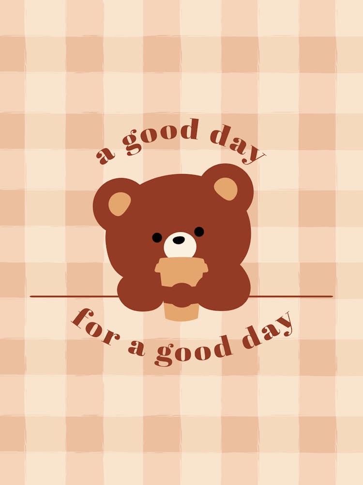 Good Day Bear