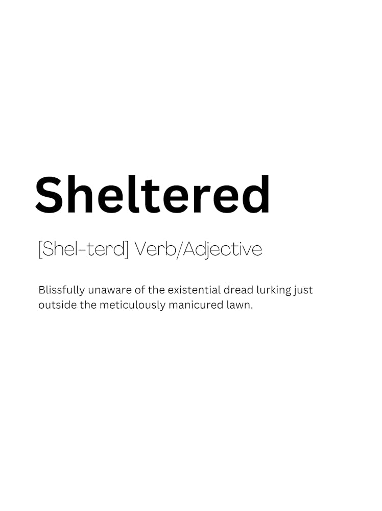 Sheltered Definition Meaning