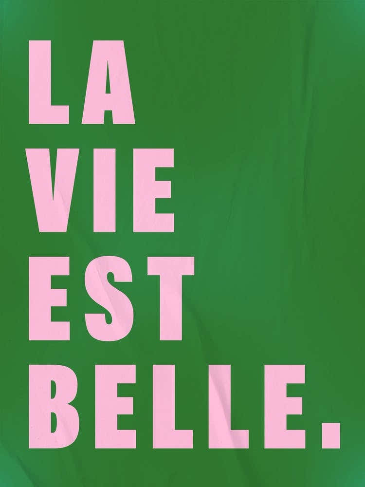 La Vie Est Belle In Pink & Green