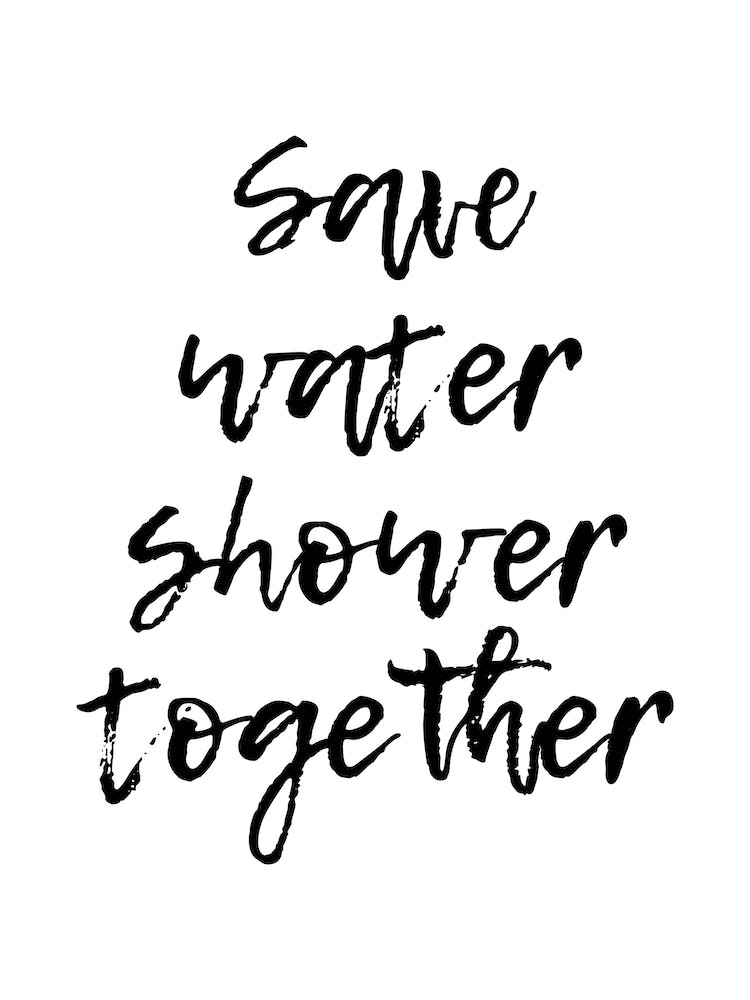 Save Water Shower Together