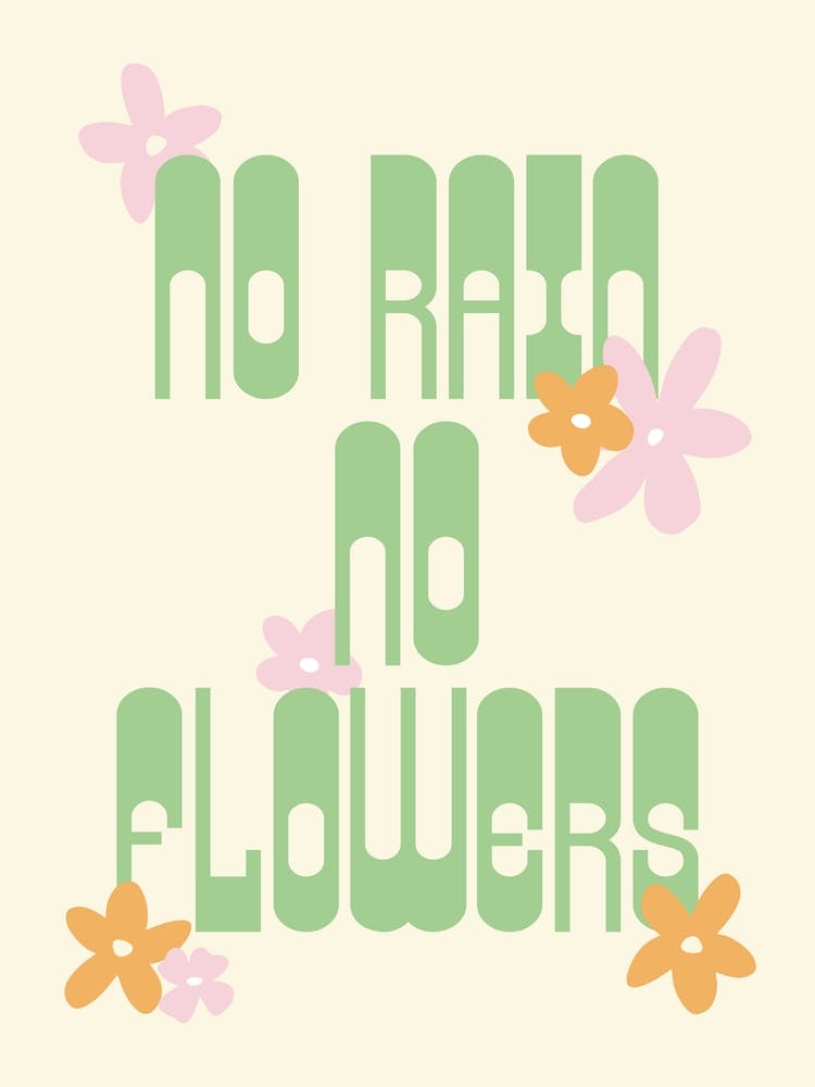 Pastel No Rain No Flowers