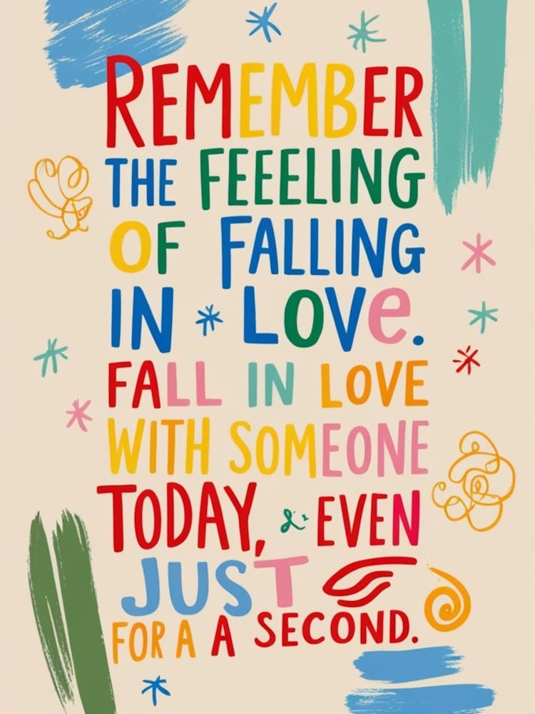 Remember The Feeling Of Falling In Love 3
