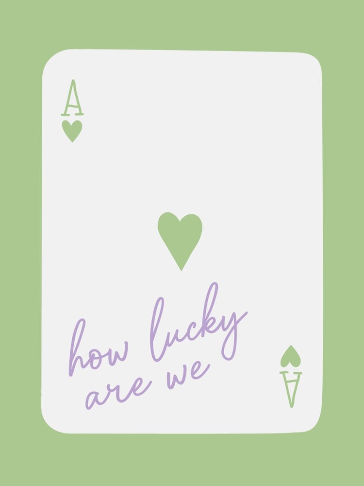 Sage Green How Lucky Ace