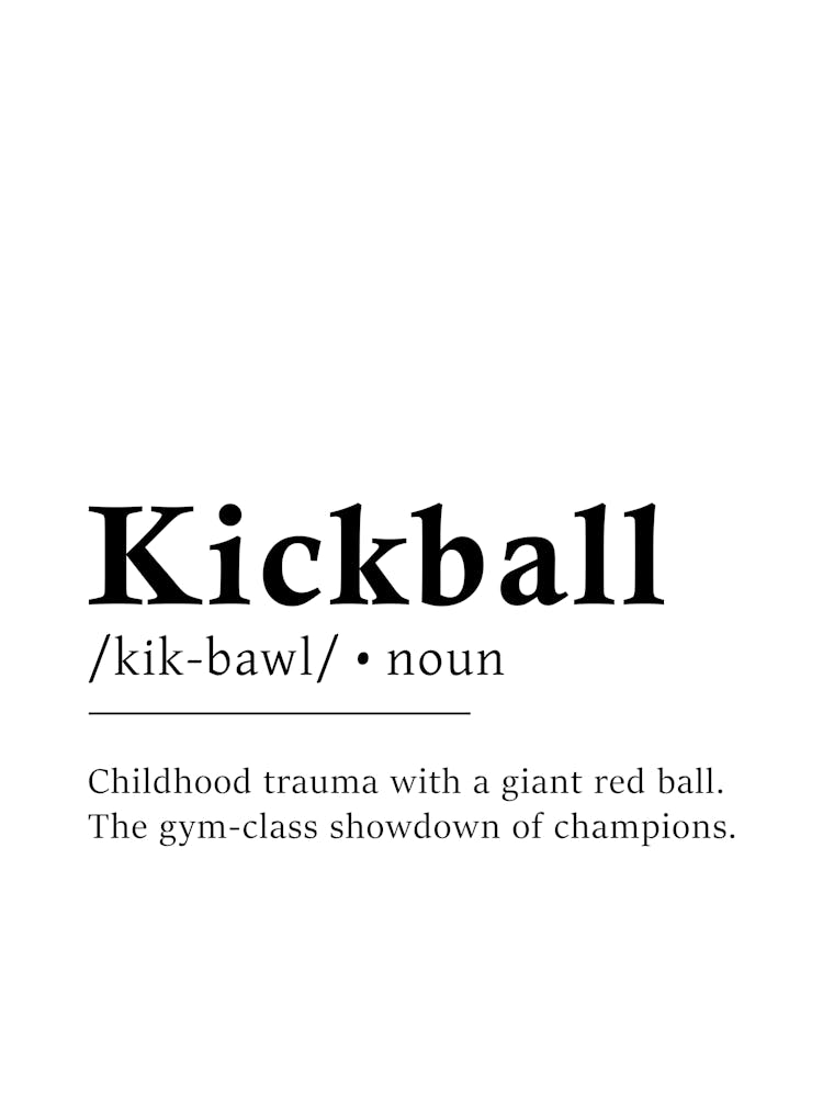 Kickball Definition Poster - Dictionary