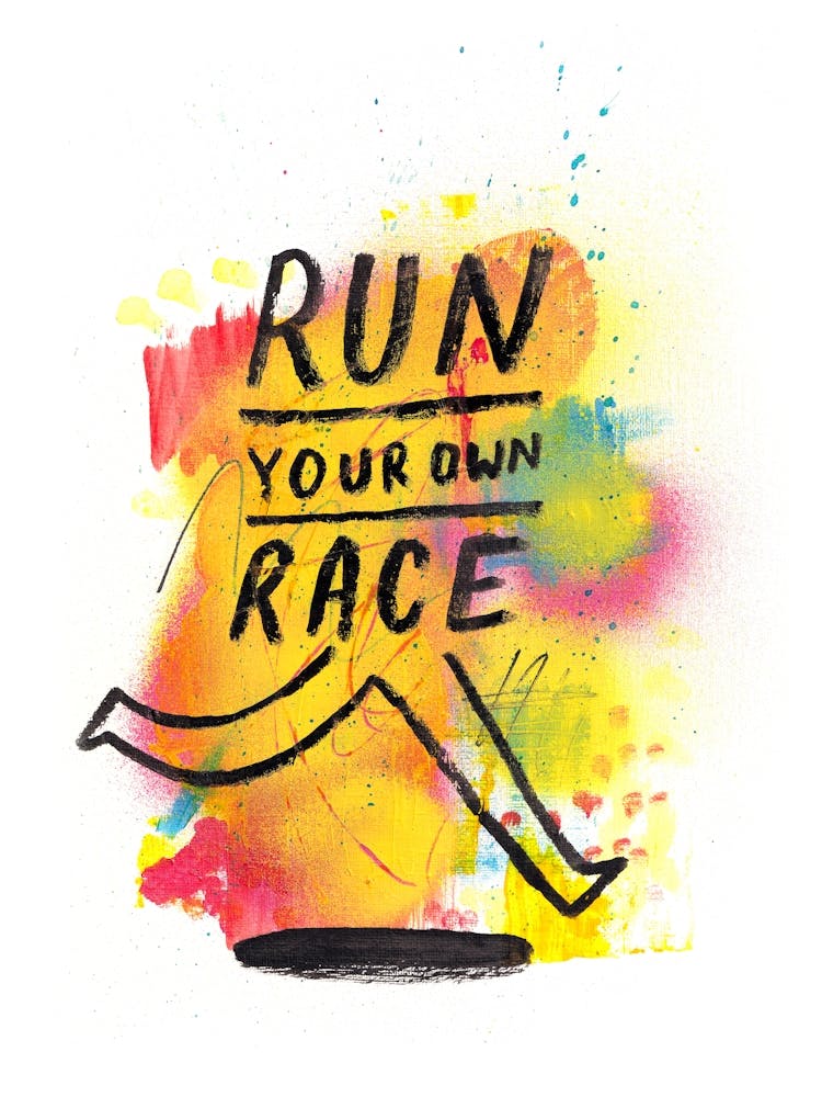 Run Your Own Race