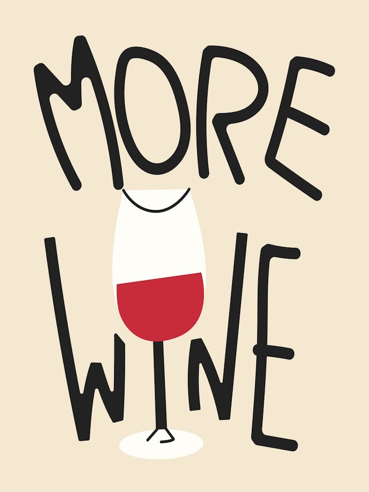 More Wine