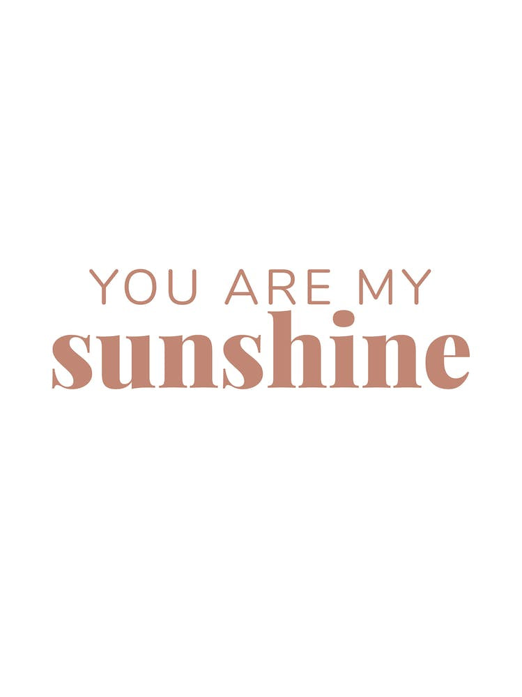 You Are My Sunshine