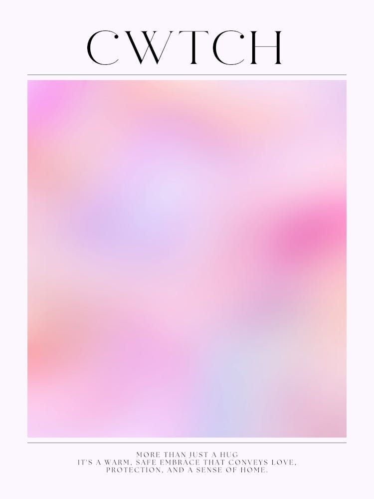 Welsh CWTCH Inspirational Quote Print Aura Wall Art Girly Aesthetic Feminine Decor