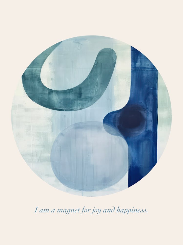 Affirmations I Am A Magnet For Joy And Happiness