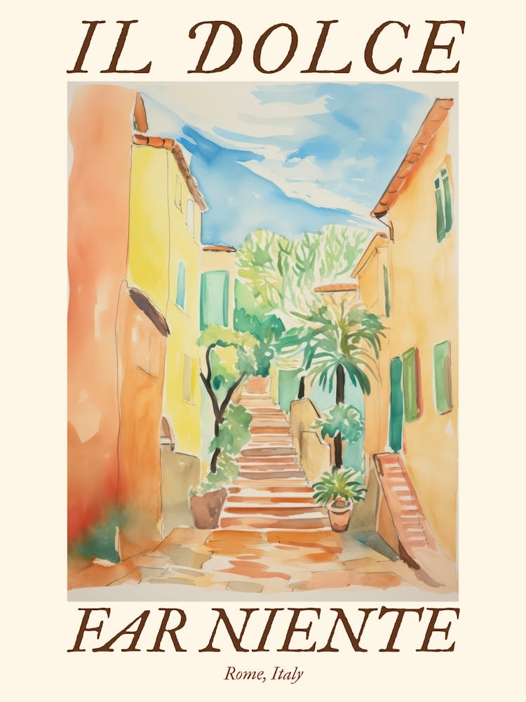 Il Dolce Far Niente Rome, Italy Watercolour Streets 4 Poster