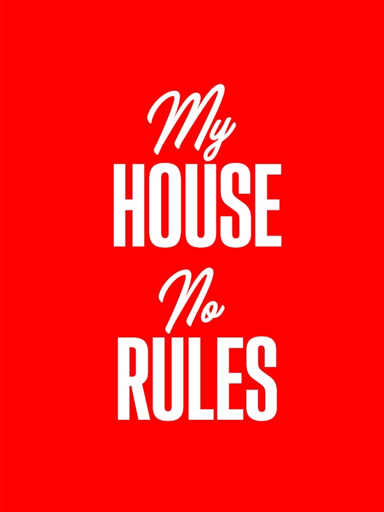 House Rules