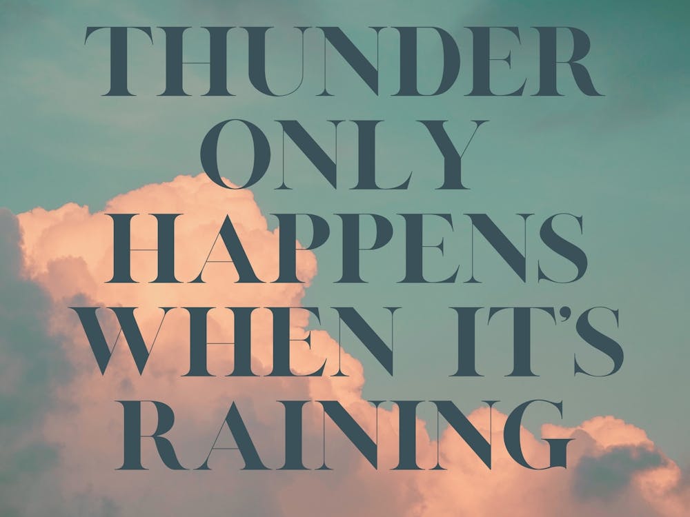 Thunder Only Happens When It'S Raining