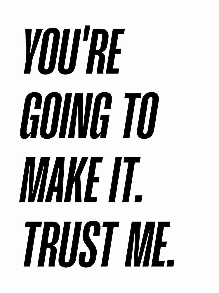 Psalm 23 - You're going to make trust me citation