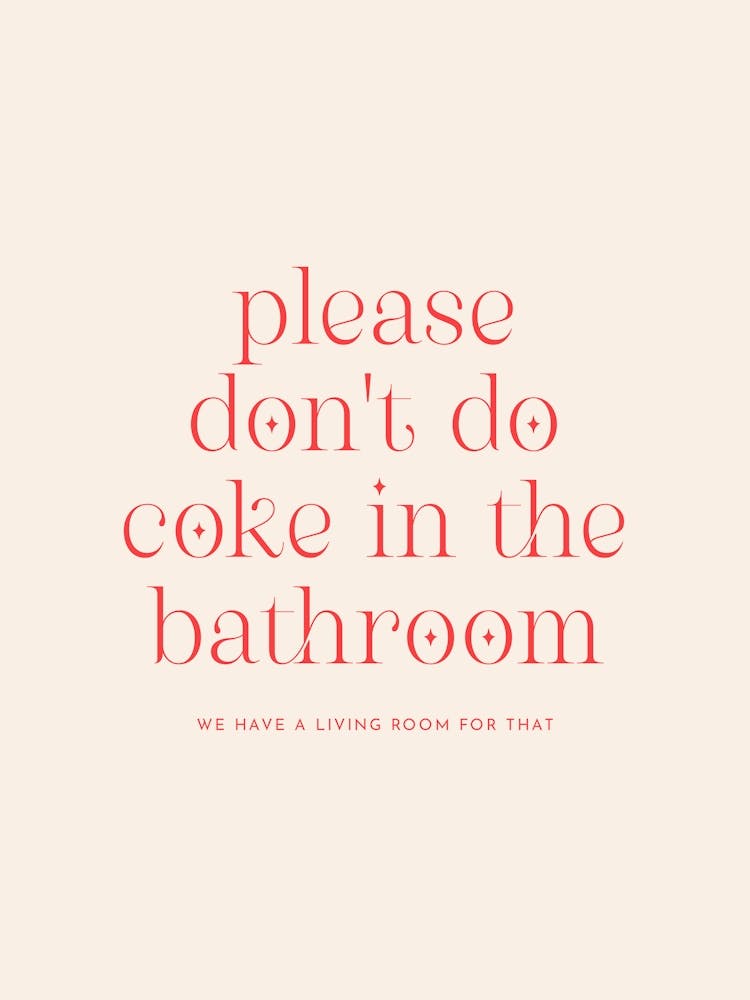 Don't Do Coke - Cream & Red Bathroom