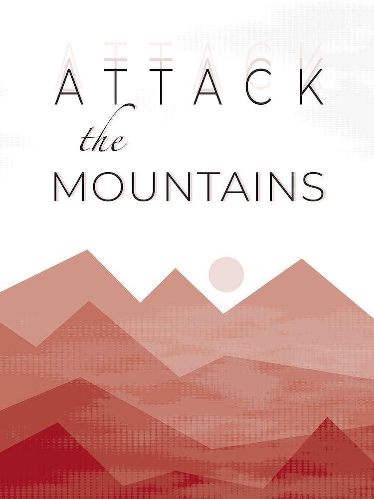 attack the mountains