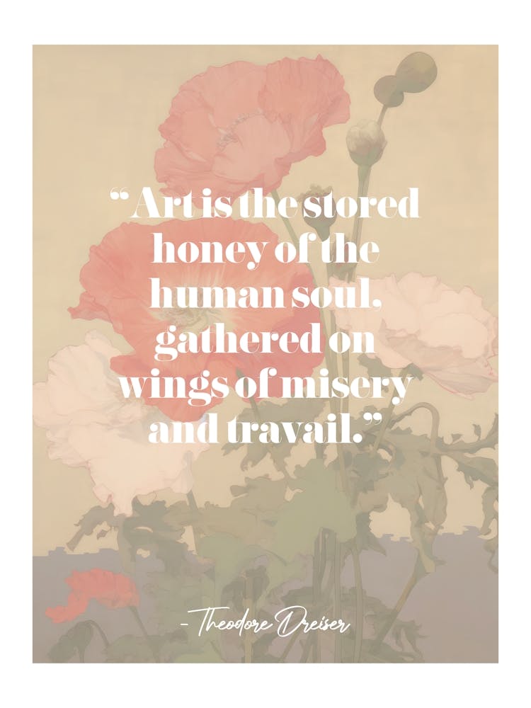 Art Quote By Theodore Dreiser