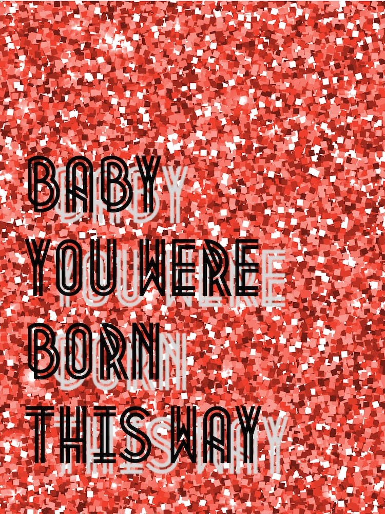 Born This Way