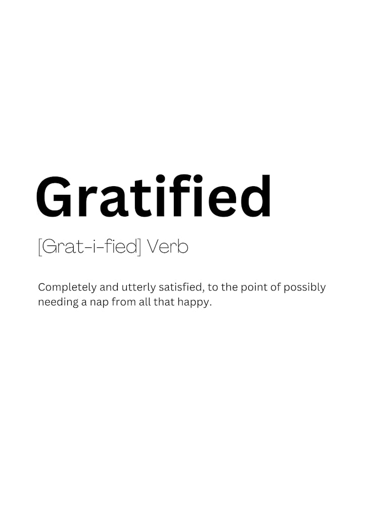 Gratified Definition Meaning