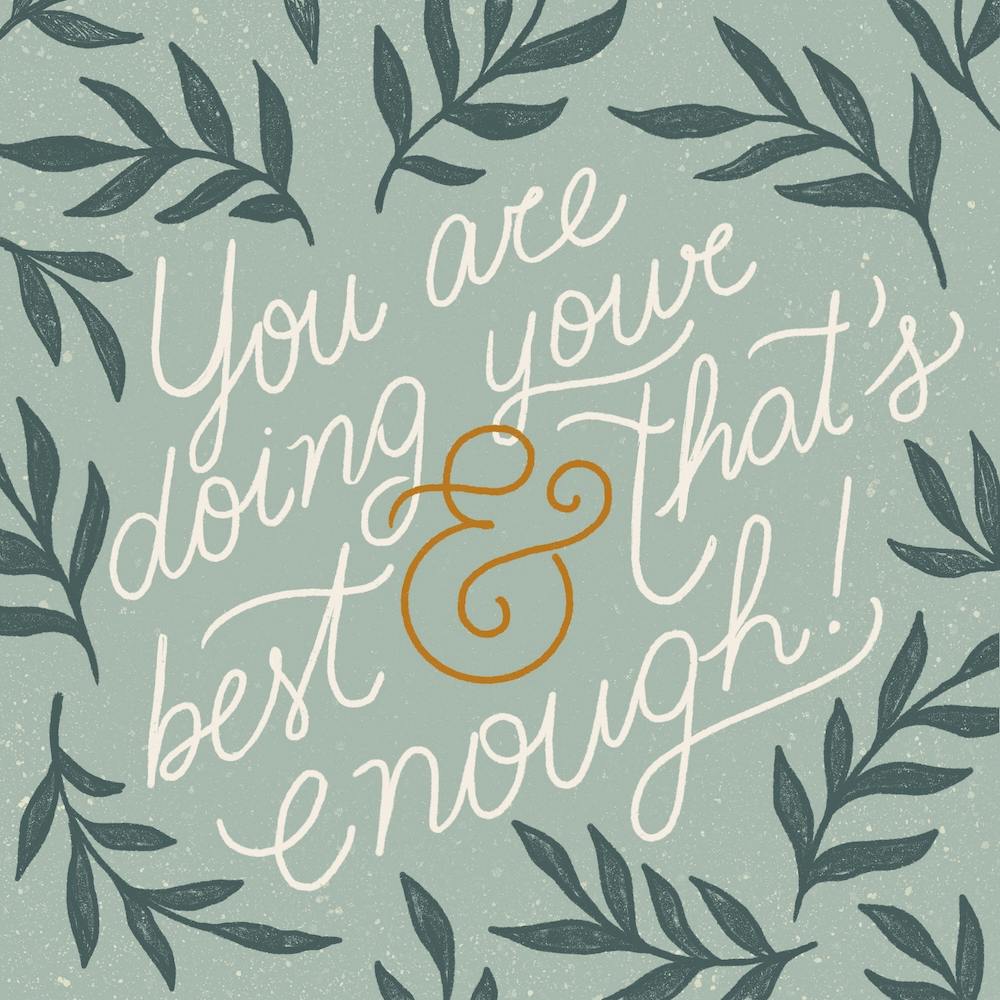 You Are Doing Your Best And That'S Enough Square